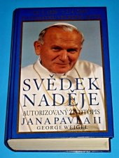 kniha Svědek naděje životopis papeže Jana Pavla II., Práh 2005