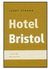 kniha Hotel Bristol texty z let 1999-2003, Cherm 2004