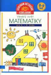 kniha Veselý svět matematiky 2 pro 2.-3. třídu, INFOA 2003