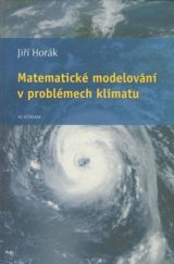 kniha Matematické modelování v problémech klimatu, Academia 2006