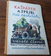 kniha Kašpárek a Spejbl na cestách Veselé čtení, Vojtěch Šeba 1930