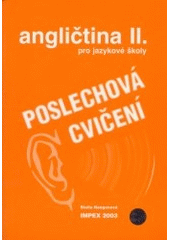 kniha Angličtina pro jazykové školy II. poslechová cvičení, IMPEX 2003