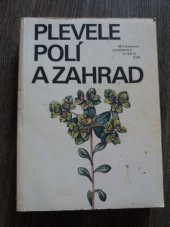 kniha Plevele polí a zahrad, Výstavnictví ministerstva zemědělství a výživy. 1988