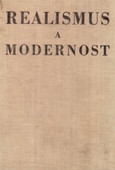 kniha Realismus a modernost proměny v čes. próze 19. století, Československá akademie věd 1965