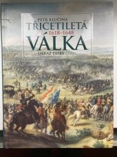 kniha Třicetiletá válka  1618-1648, Euromedia Group 2023