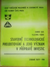 kniha Stavebně technologické projektování a jeho význam v přípravě investic, Dům techniky ČSVTS 1984