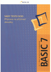 kniha Sady testů Scio Ze 7. třídy na šestileté gymnázium. - příprava na přijímací zkoušky., SCIO 2009