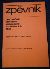 kniha Zpěvník pro 1.ročník středních všeobecně vzdělávacích škol, Supraphon 1970