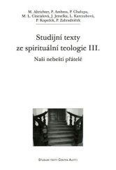 kniha Naši nebeští přátelé, Refugium Velehrad-Roma 2006