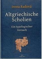 kniha Altgriechische Scholien ein typologischer Versuch, KLP - Koniasch Latin Press 2011