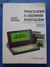 kniha Pracujeme s osobním počítačem Průvodce uživatele, P. Šorel 1993