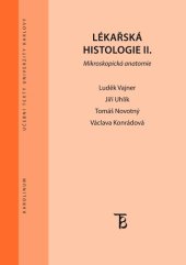 kniha Lékařská histologie II. Mikroskopická anatomie, Karolinum  2019