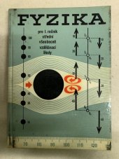 kniha Fyzika pro 1. ročník střední všeobecně vzdělávací školy, SPN 1966