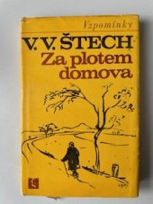 kniha ZA PLOTEM DOMOVA, Československý spisovatel Praha 1970