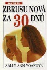 kniha Zbrusu nová za 30 dní, Ivo Železný 1996