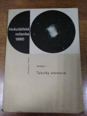 kniha Hvězdářská ročenka. 1980 (Svazek 1, Tabulky efemerid), Academia 1979