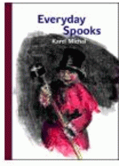 kniha Everyday spooks, Karolinum  2008