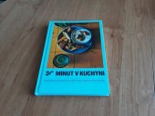 kniha 30 minut v kuchyni Chutně, snadno a bez námahy..., Verdon Capite s.r.o  2023