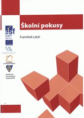 kniha Školní pokusy studijní modul, Univerzita Palackého v Olomouci 2012