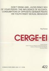 kniha Don't drink and-- avoid risky sex of your peers the influence of alcohol consumption of opposite-gender peers on youth risky sexual behaviour, CERGE-EI 2010