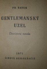 kniha Gentlemanský uzel Detektivní novela, Lidová demokracie 1971