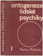 kniha Ontogeneze lidské psychiky I do patnácti let, Státní pedagogické nakladatelství 1967