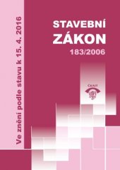 kniha Stavební zákon ve znění podle stavu k 15. 4. 2016, ČKAIT 2016