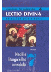 kniha Lectio divina na každý den v roce. 7, - Neděle liturgického mezidobí (cyklus C), Karmelitánské nakladatelství 2003