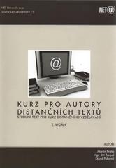 kniha Kurz pro autory distančních textů studijní text pro kurz distančního vzdělávání, Hanex 2007