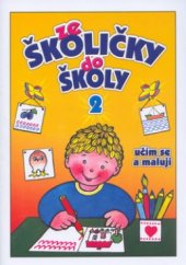 kniha Ze školičky do školy učím se a maluji., Pierot 