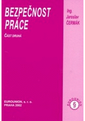 kniha Bezpečnost práce. Část druhá, Eurounion 2002