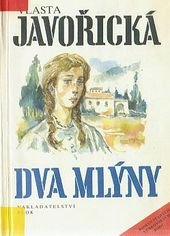 kniha Dva mlýny román starých venkovských rodů, Blok 1991