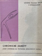 kniha Chronické záněty - cviky zaměřené na protažení zkráceného vaziva, KÚNZ 1971