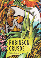 kniha Robinson Crusoe, Albatros 2022