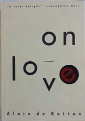 kniha On Love A Novel, The Atlantic Monthly Press 1993