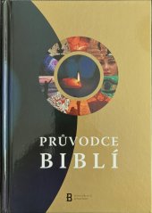 kniha Průvodce Biblí, Česká biblická společnost 2020