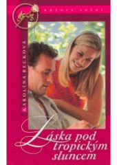 kniha Láska pod tropickým sluncem, Vašut 2005