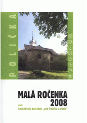 kniha Malá ročenka 2008, aneb, Kontaktník potřebný pro Poličku a okolí, Město Polička 2008