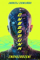 kniha Cyberpunk  Znovuzrození , Fobos 2021