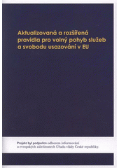 kniha Aktualizovaná a rozšířená pravidla pro volný pohyb služeb a svobodu usazování v EU, Svaz obchodu a cestovního ruchu České republiky 2008