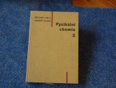 kniha Fysikální chemie 2, Academia 1966