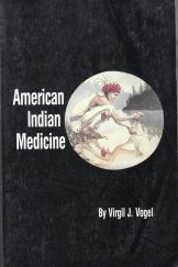 kniha American Indian Medicine, University of Oklahoma Press 1970