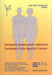 kniha Evropský kodex proti rakovině = European code against cancer, Liga proti rakovině 2010