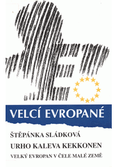 kniha Urho Kaleva Kekkonen velký Evropan v čele malé země, EVA - Milan Nevole 1999