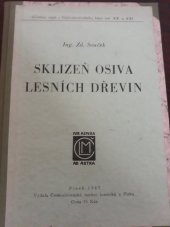 kniha Sklizeň osiva lesních dřevin, Československá matice lesnická 1947