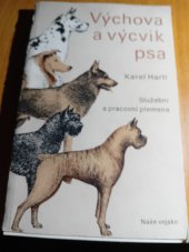 kniha Výchova a výcvik psa Služební a pracovní plemena, Naše vojsko 1979