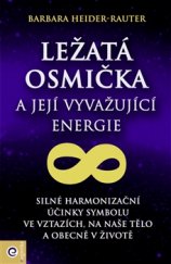 kniha Ležatá osmička a její vyvažující energie, Eugenika 2017