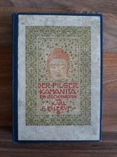 kniha Der Pilger Kamanita, Rütten & Loening 1919