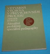 kniha Výtvarná výchova v převýchovném procesu, SPN 1977