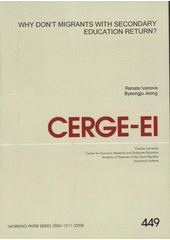 kniha Why don´t migrants with secondary education return?, CERGE-EI 2011